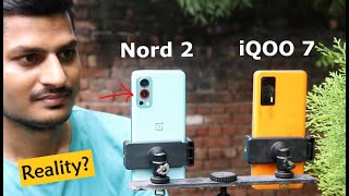 Oneplus Nord 2 Vs iQOO 7 Camera Test | Full Camera Comparison *Real Truth*