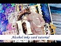 Mixed media card on canvas -  with alcohol inks - tutorial