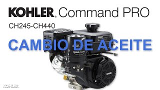 KOHLER COMMAND Pro 4.5-14hp Cambio de aceite