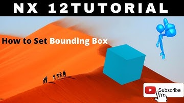 How To Set PART & BLANK IN NX 12.0