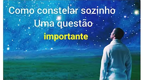 É possível se auto constelar?