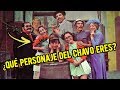 EL CHAVO DEL 8 TEST ¿Qué personaje serías? (Responde las preguntas y descúbrelo) | CRONOS FILMS TV