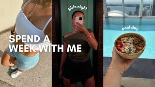 spend a week with me 💌 mat pilates, GRWM, pool day & girls night