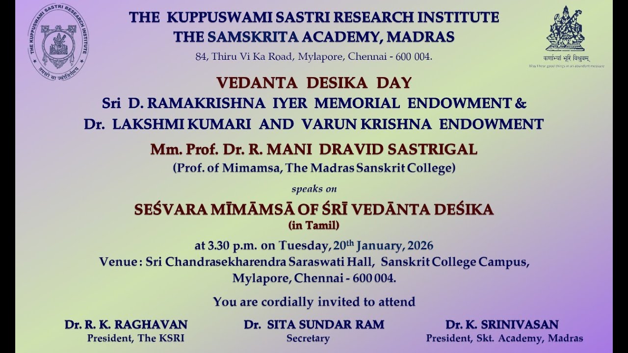 Mm.Prof. Dr. MANI DRAVID SASTRIGAL speaks on SEŚVARA MĪMĀMSĀ OF ŚRĪ VEDANTA DEŚIKA