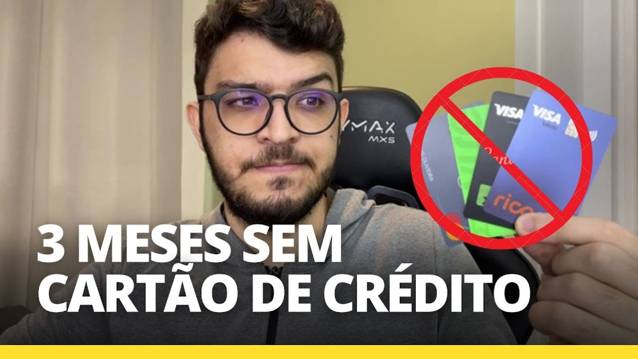 3 meses sem cartão de crédito: como foi a experiência?