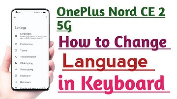 OnePlus Nord CE 2 5G How to Change Language in Keyboard | keyboard ki Language Kaise Change kare