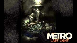 Metro Last Light OST - Battle for D6