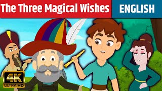 The Three Magical Wishes | Bedtime Stories | Stories for Teenagers | English Fairy Tales 2021