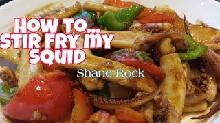 HOW TO COOK SQUID | STIR FRY SQUID RECIPE 'Chinese Style'| #cooking  @ShaneRock143