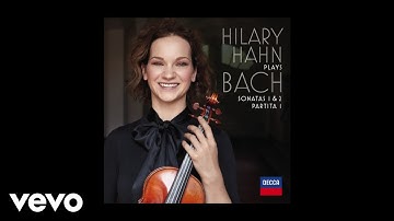 Hilary Hahn - Courante (Double) - Partita for Violin Solo No. 1 in B Minor