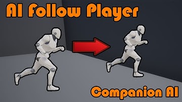 How To Make A Friendly AI Companion Follow The Player - Unreal Engine 4 Tutorial