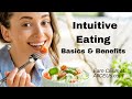 Intuitive Eating Basics and Benefits: Quickstart Guide to Mindful Eating