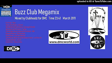 Buzz Club Mix (DMC Mix by Clubheadz March 2011)