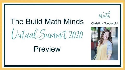 The Build Math Minds Virtual Math Summit 2020 Preview