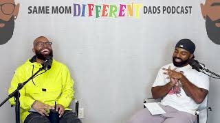 Tutti Frutti, Good Booty - S1 EP12 | Same Mom Different Dads Podcast
