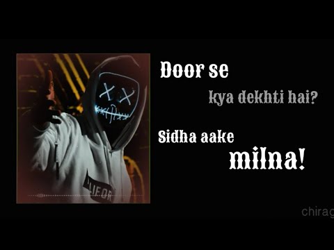 Door Se Kya Dekhti Hai,Sidha Aake Milna? Boys Attitude Rap Whatsapp Status?D'EVIL | Loka | Harrlin