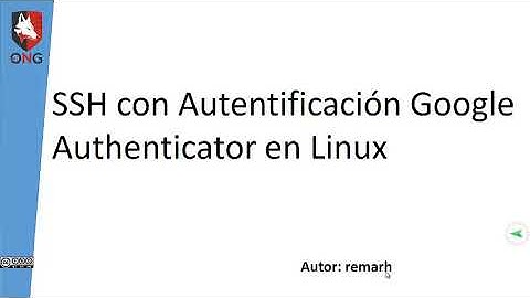 Demostración avanzada de SSH utilizando google authenticator en Linux