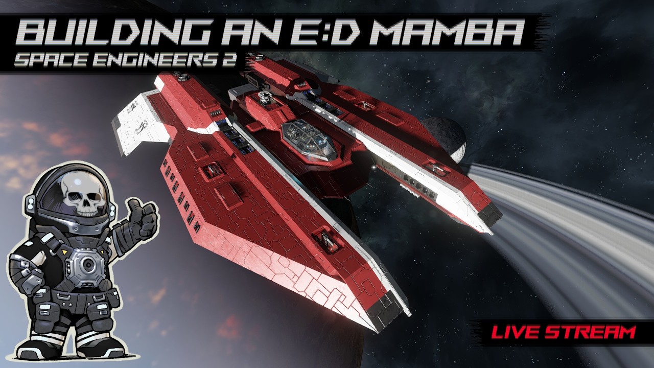 💀 Building an E:D Mamba | Space Engineers 2 | Live Stream 💀 - YouTube