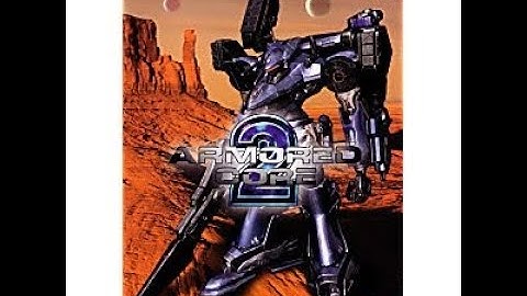 Armored Core 2 Part 3