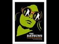 The Datsuns - What Would I Know
