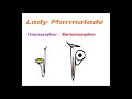 Lady Marmalade 2021 - Tenorsaxophon + Baritonsaxophon