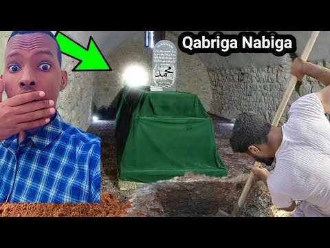 Subxaanallaah Ninkan Ayaa Iskudayaya In Uu Qodo Qabriga Nabiga Scw