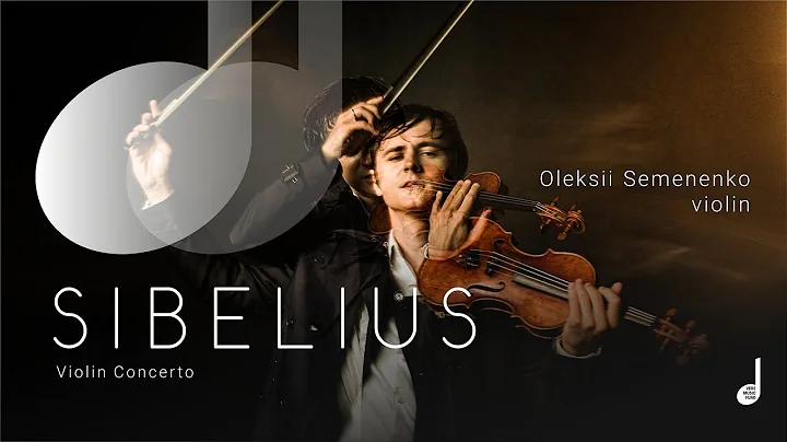 Sibelius  Violin Concerto in D minor. Oleksii Seme...