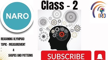 NARO Olympiad Reasoning video for class 2. Topic - Measurement and Shapes and Patterns by CRD