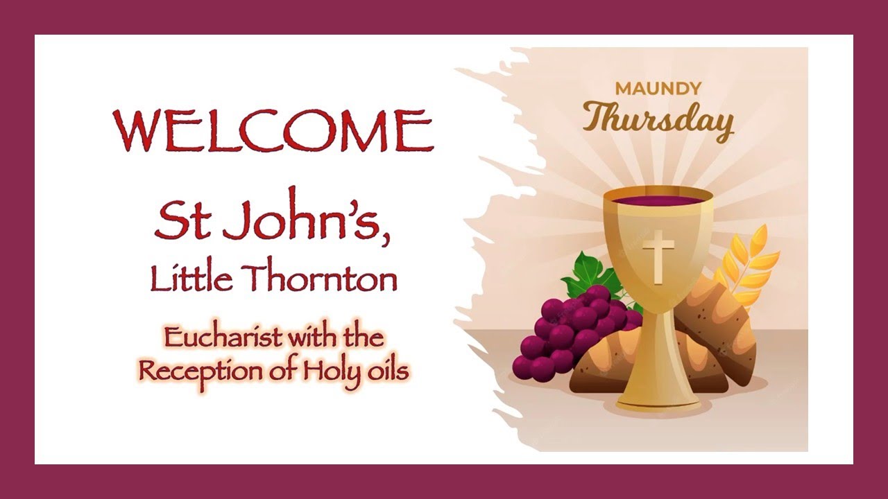 Maunday Thursday 2nd Aptril 2026