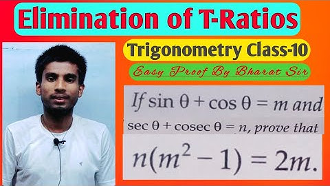 If sintheta+costheta=m and sectheta+cosectheta=n,Prove that n(m^2-1)=2m Trigonometry Class 10,Bharat