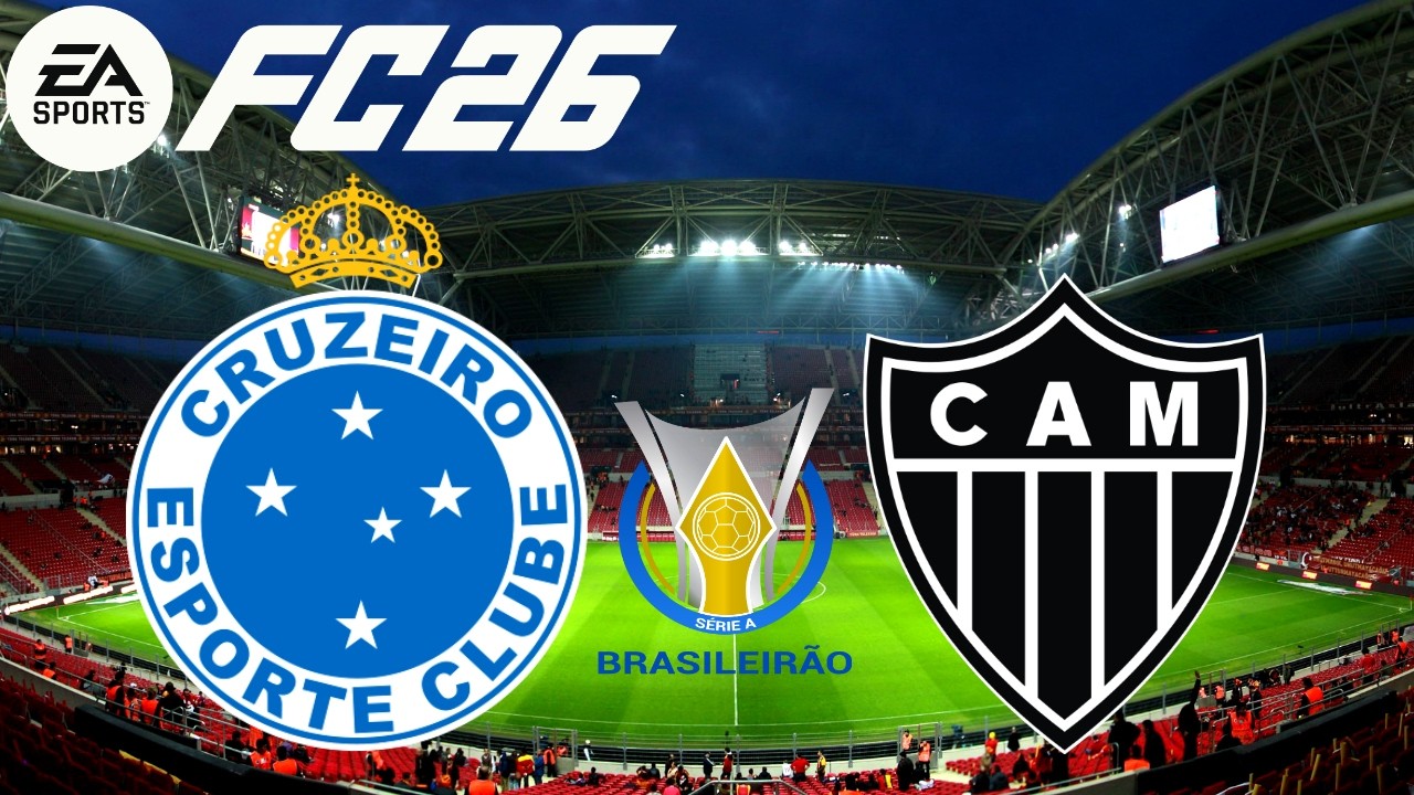 🔴 CRUZEIRO X ATLETICO MG CAMPEONATO BRASILEIRO 2026 SIMULAÇÃO FUTEBOL EA FC 26