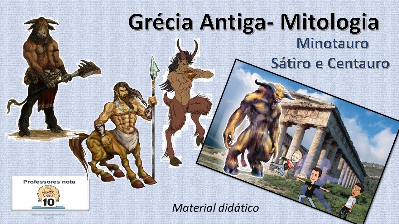 Grécia Antiga- Seres Mitológicos Minotauro, Sátiro e Centáuro - YouTube