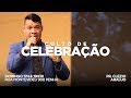 Culto de Celebração | Pr. Clézio Araújo | 09/08/20