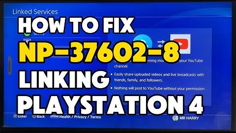 How To Fix PS4 NP-37602-8 An Error Occurred when linking account