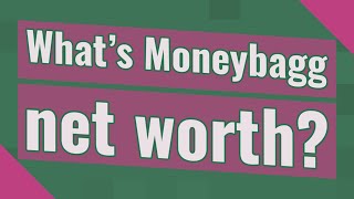 What's Moneybagg net worth?