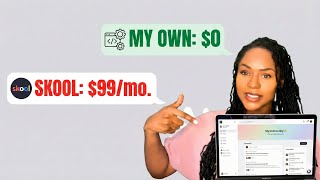 Skool Charges $99/mo. I Built My Own.