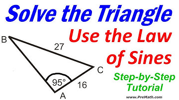Solve a Triangle using the Law of Sines: Step-by-Step Tutorial