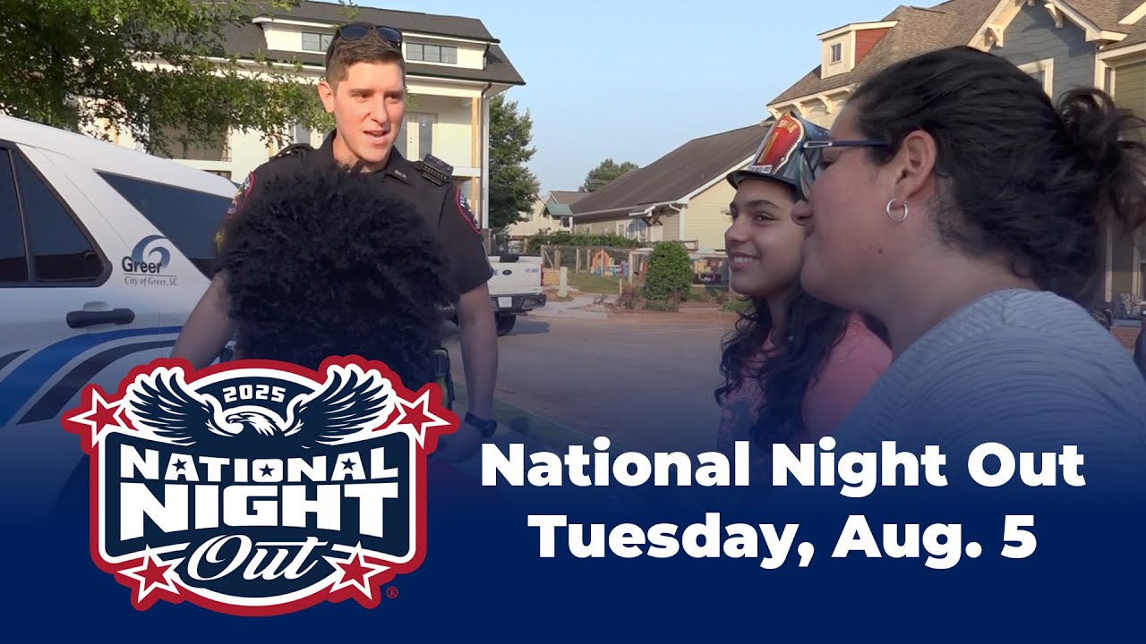 National Night Out Returns to Greer | Tuesday, August 5 from 5:30 - 7: ...