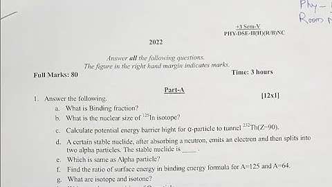 +3 5th sem.//Nuclear physics// physics Hons.// previous year Q.paper // 2022// sambalpur University