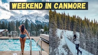 The Perfect Weekend Getaway in Canmore, AB | SB