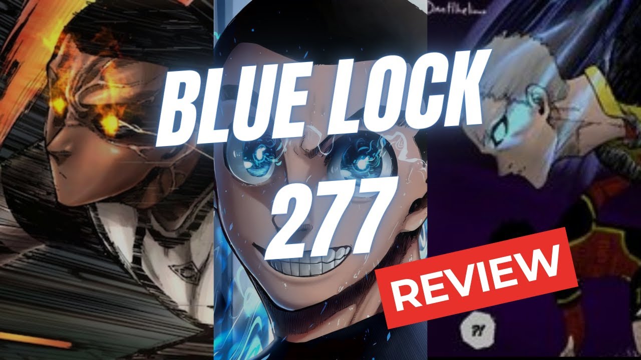 BLUE LOCK CHAPITRE 277 - IGARASHI VA DOMINER RIN ?! - YouTube