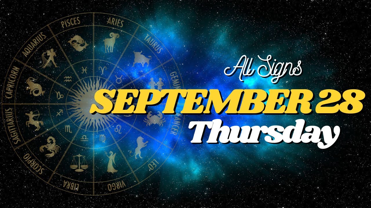 Daily horoscope for September 28, 2023: Read astrological predictions for  all sun signs