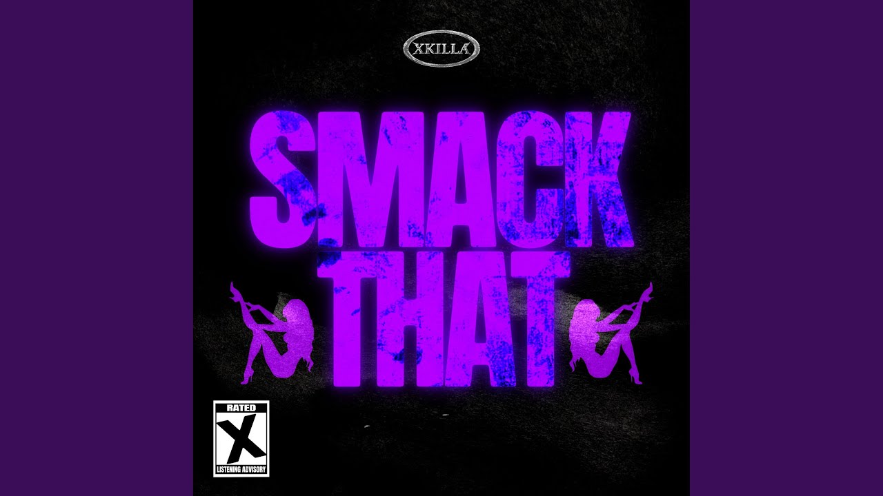 Watch SMACK THAT on YouTube Watch SMACK THAT on YouTube