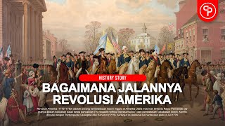 Memahami Revolusi Amerika Dalam 38 Menit #history #story #americanrevolution