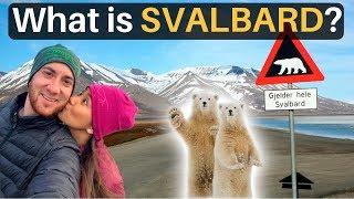 What is SVALBARD? (More Polar Bears than People!)