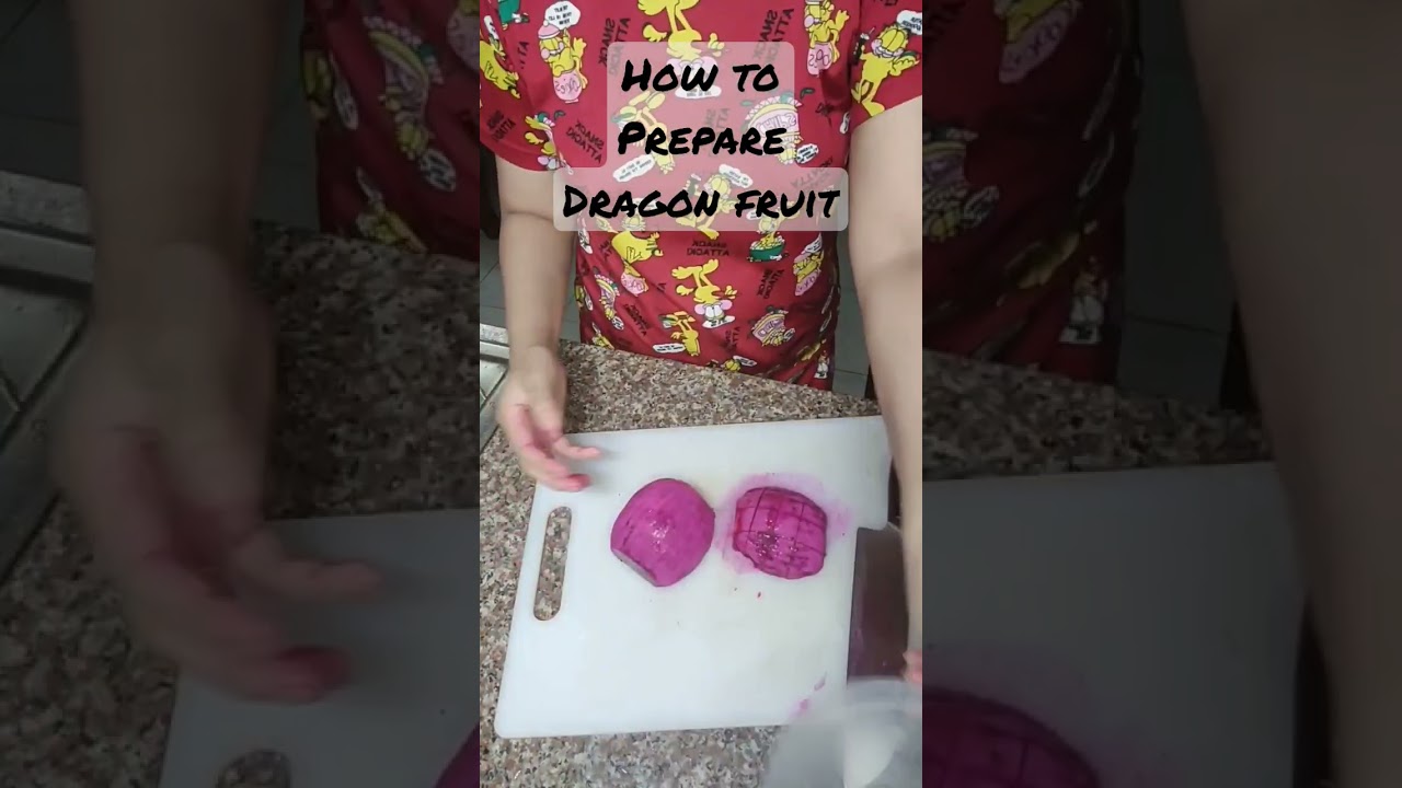 How to prepare dragon fruit shorts dragonfruit dragonfruitbenefits