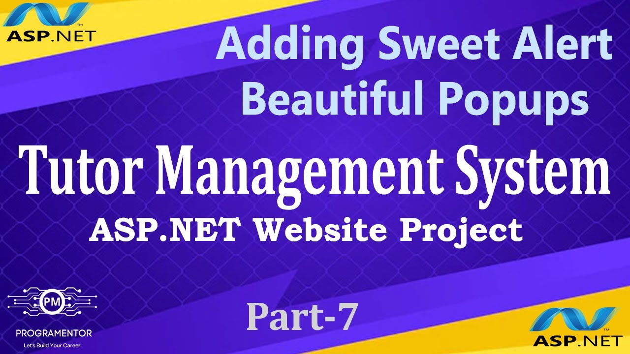 07 |  Tutor Management System Project ASP.NET | Adding SweetAlert Beautiful Alerts (Hindi/Urdu)