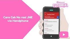 Cara Cek No resi JNE melalui Handphone #BYtutorial  - Durasi: 1.19. 