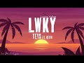 Teys  lwky feat keith lyrics