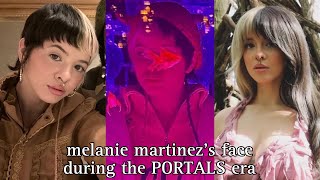 every time melanie martinez has shown her face during the PORTALS era